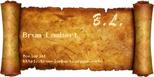 Brum Lambert névjegykártya